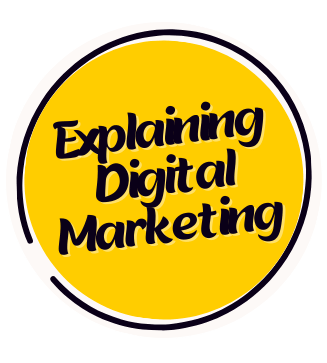 yellow logo that says "explaining digital marketing"