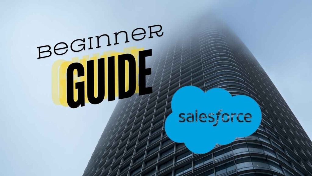 saleforce marketing graphics that depicts the text "begginner guide" along with the salesforce logo with a skyscraper in the background.